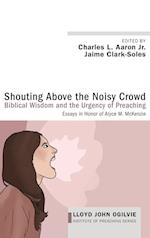 Shouting Above the Noisy Crowd