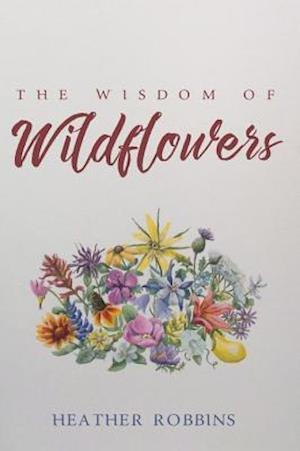 Wisdom of Wildflowers