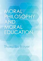 Moral Philosophy and Moral Education