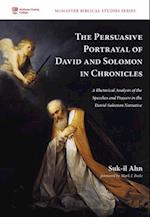 Persuasive Portrayal of David and Solomon in Chronicles