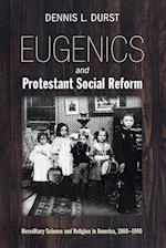 Eugenics and Protestant Social Reform