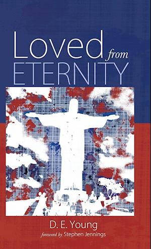 Loved from Eternity