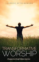 Transformative Worship