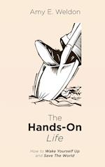 The Hands-On Life