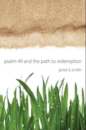 Psalm 49 and the Path to Redemption