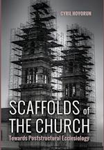 Scaffolds of the Church