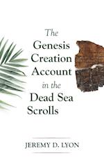 The Genesis Creation Account in the Dead Sea Scrolls 
