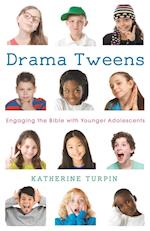 Drama Tweens