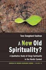 A New Old Spirituality?