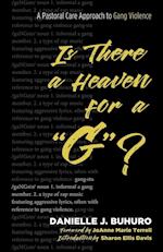 Is There a Heaven for a "G"?