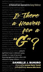 Is There a Heaven for a "G"? 