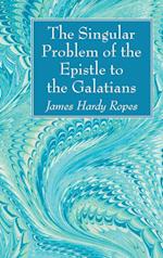 The Singular Problem of the Epistle to the Galatians