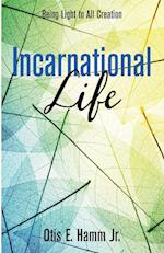 Incarnational Life