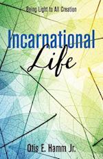 Incarnational Life