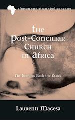 The Post-Conciliar Church in Africa