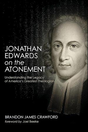 Jonathan Edwards on the Atonement