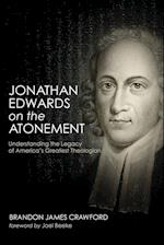 Jonathan Edwards on the Atonement