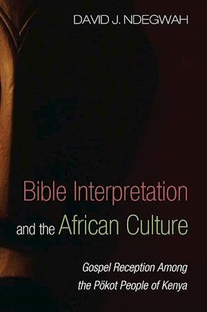 Bible Interpretation and the African Culture