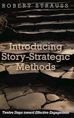 Introducing Story-Strategic Methods