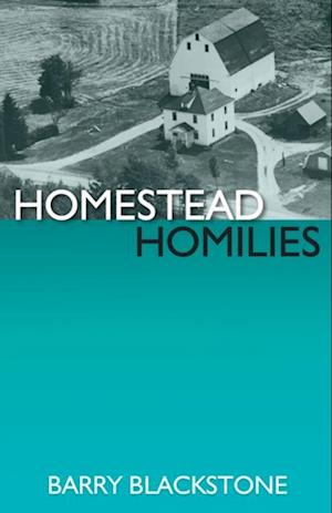 Homestead Homilies