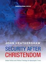 Security after Christendom