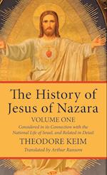 The History of Jesus of Nazara, Volume One