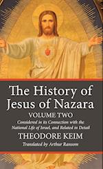 The History of Jesus of Nazara, Volume Two