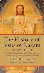 The History of Jesus of Nazara, Volume Three