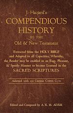 A Compendious History of the Old and New Testament