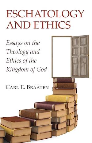 Eschatology and Ethics