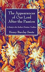 The Appearances of Our Lord After the Passion