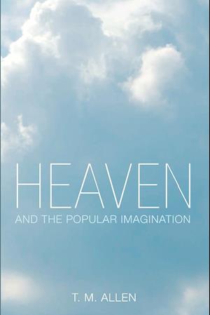 Heaven and the Popular Imagination