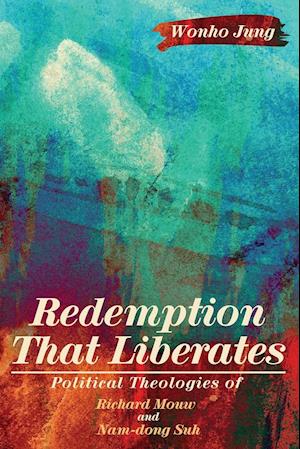 Redemption That Liberates