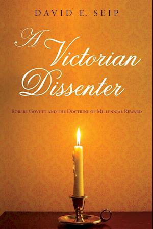 A Victorian Dissenter