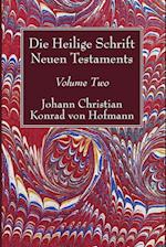 Die Heilige Schrift Neuen Testaments, Volume Two