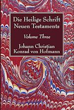 Die Heilige Schrift Neuen Testaments, Volume Three