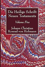 Die Heilige Schrift Neuen Testaments, Volume Five