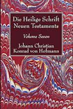 Die Heilige Schrift Neuen Testaments, Volume Seven