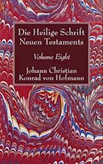 Die Heilige Schrift Neuen Testaments, Volume Eight