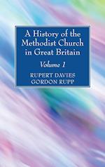 A History of the Methodist Church in Great Britain, Volume One