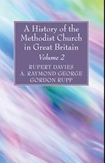 A History of the Methodist Church in Great Britain, Volume Two