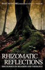 Rhizomatic Reflections