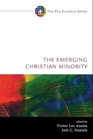 The Emerging Christian Minority