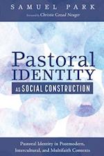 Pastoral Identity as Social Construction