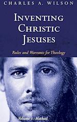 Inventing Christic Jesuses, Volume 1