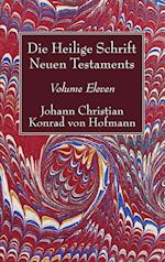 Die Heilige Schrift Neuen Testaments, Volume Eleven