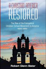 A Christian America Restored