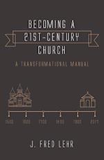 Becoming a 21st-Century Church