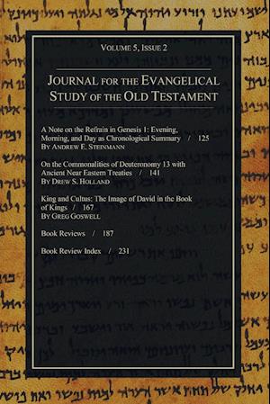 Journal for the Evangelical Study of the Old Testament, 5.2