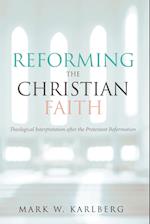 Reforming the Christian Faith